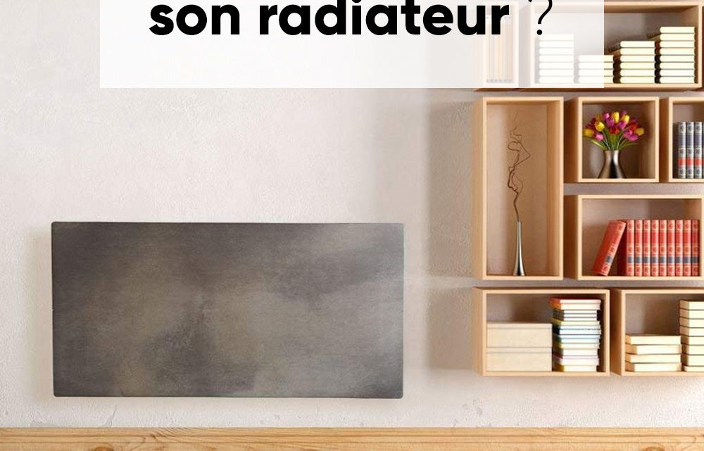 Comment choisir son radiateur électrique ?